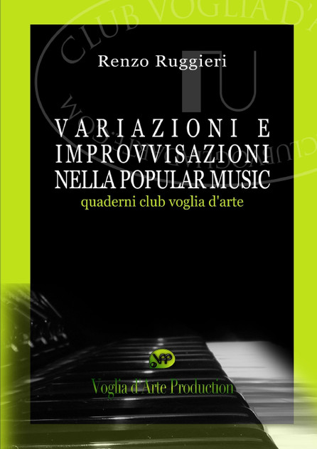 Variazioni e Improvvisazioni nella Popular Music Variazioni e Improvvisazioni nella Popular Music