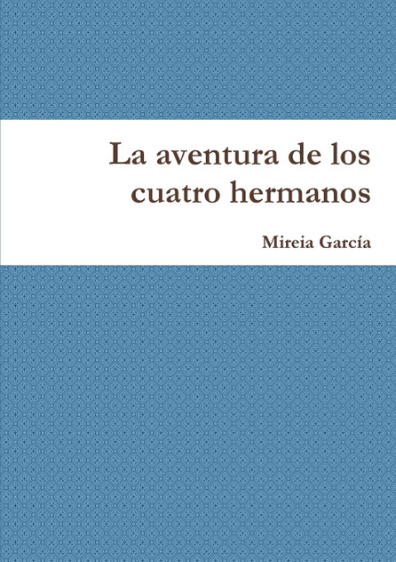 La aventura de los cuatro hermanos La aventura de los cuatro hermanos