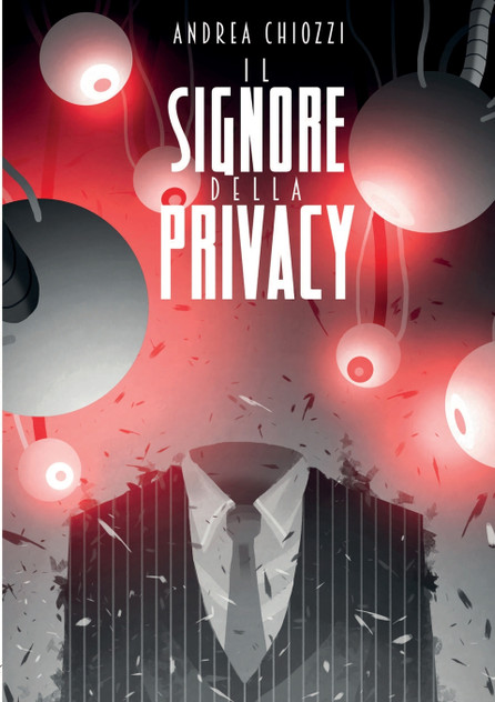 Il Signore della Privacy Il Signore della Privacy