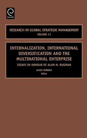 Internalization, International Diversification and the Multinational Enterprise