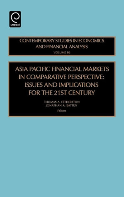 Asia Pacific Financial Markets In Comparative Perspective Asia Pacific Financial Markets In Comparative Perspective