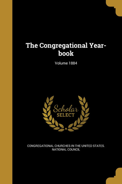 The Congregational Year-book; Volume 1884