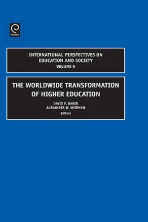 The Worldwide Transformation of Higher Education