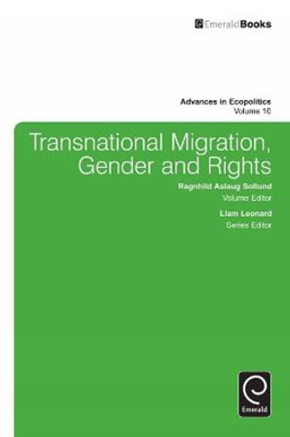 Transnational Migration, Gender and Rights Transnational Migration, Gender and Rights