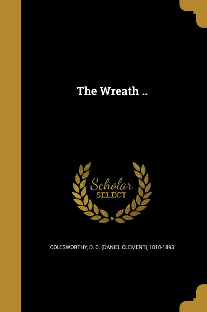 The Wreath .. The Wreath ..