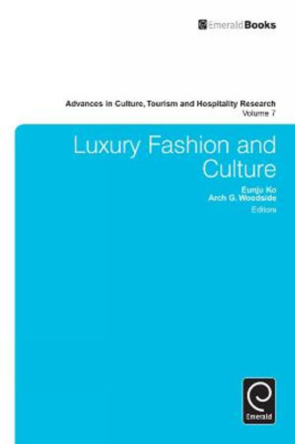 Luxury Fashion and Culture Luxury Fashion and Culture