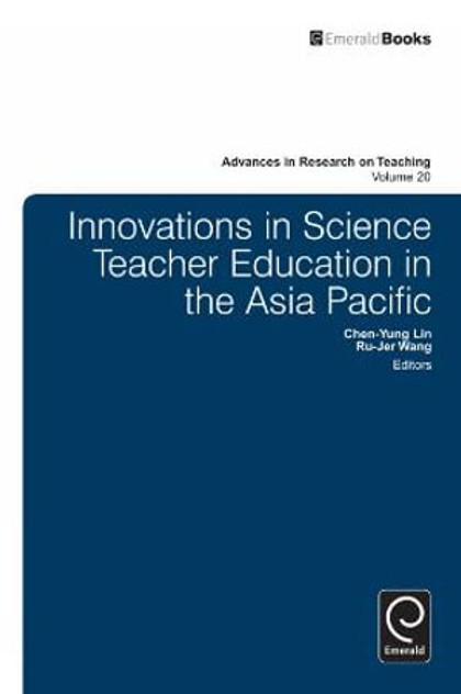 Innovations in Science Teacher Education in the Asia Pacific Innovations in Science Teacher Education in the Asia Pacific