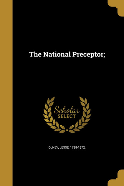 The National Preceptor; The National Preceptor;