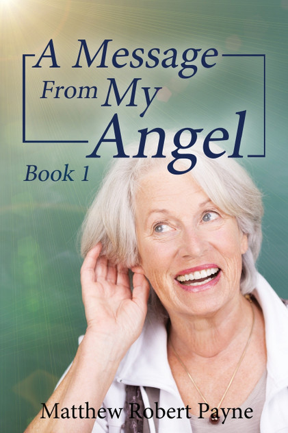 A Message From My Angel A Message From My Angel