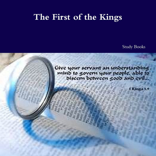 the First of the Kings the First of the Kings