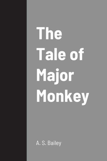The Tale of Major Monkey The Tale of Major Monkey