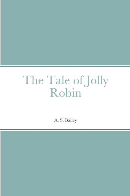The Tale of Jolly Robin The Tale of Jolly Robin