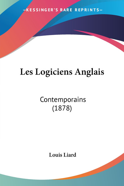 Les Logiciens Anglais Les Logiciens Anglais