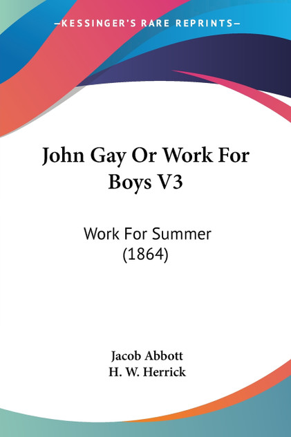 John Gay Or Work For Boys V3 John Gay Or Work For Boys V3