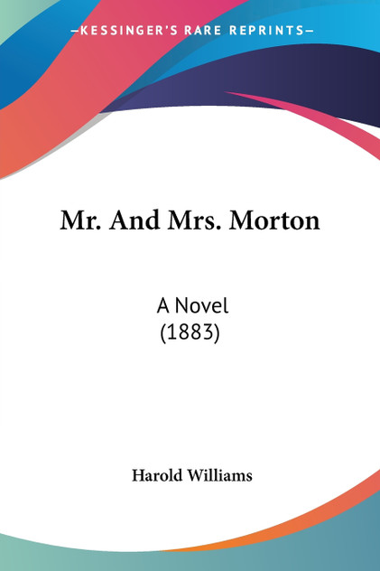 Mr. And Mrs. Morton Mr. And Mrs. Morton