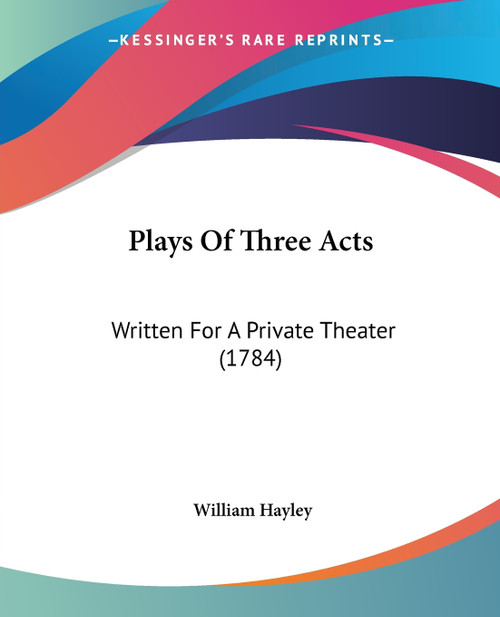 Plays Of Three Acts Plays Of Three Acts