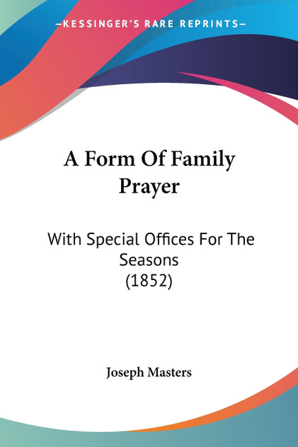 A Form Of Family Prayer A Form Of Family Prayer