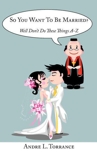 So You Want To Be Married? So You Want To Be Married?