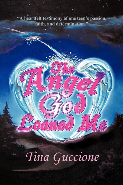 The Angel God Loaned Me The Angel God Loaned Me