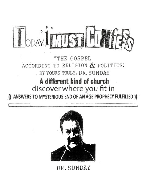 Today "I" Must Confess Today "I" Must Confess