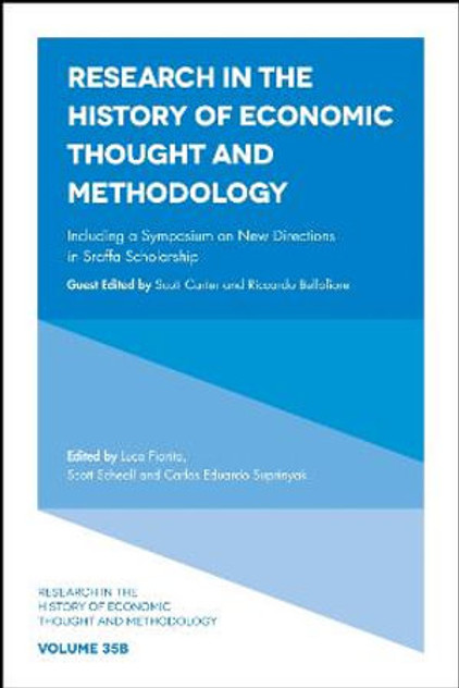 Including a Symposium on New Directions in Sraffa Scholarship Including a Symposium on New Directions in Sraffa Scholarship