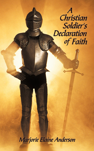 A Christian Soldier's Declaration of Faith