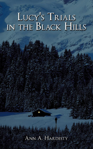 Lucy's Trials in the Black Hills