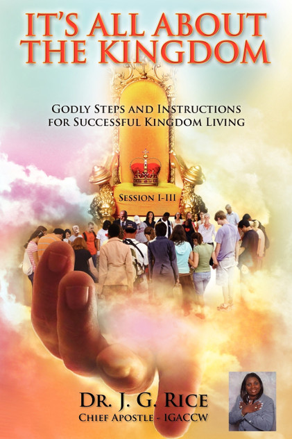 It's All about the Kingdom It's All about the Kingdom