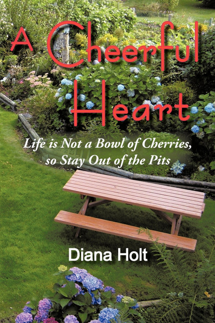 A Cheerful Heart A Cheerful Heart