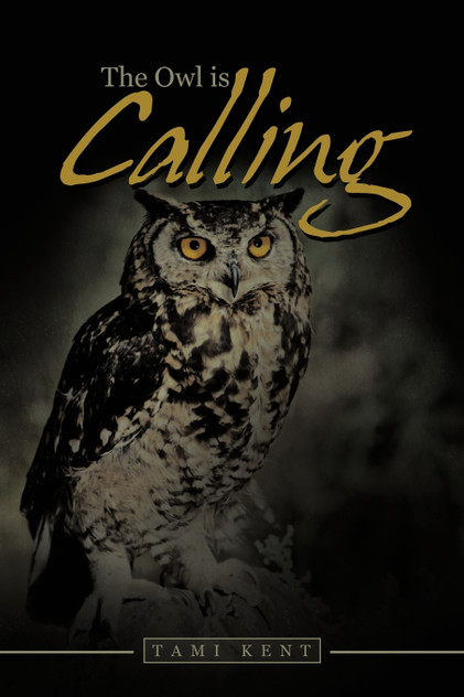 The Owl is Calling The Owl is Calling