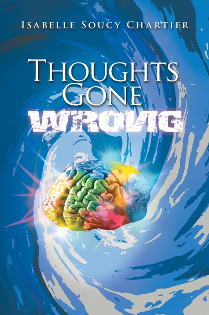 Thoughts Gone Wrong Thoughts Gone Wrong