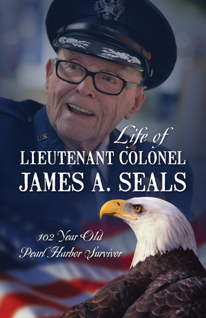 Life of Lieutenant Colonel James A. Seals Life of Lieutenant Colonel James A. Seals