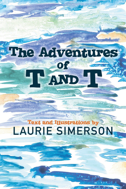 The Adventures of T and T The Adventures of T and T