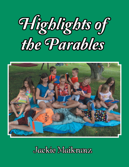Highlights of the Parables