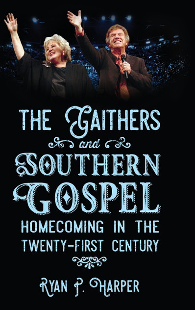 Gaithers and Southern Gospel