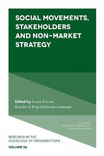 Social Movements, Stakeholders and Non-Market Strategy Social Movements, Stakeholders and Non-Market Strategy