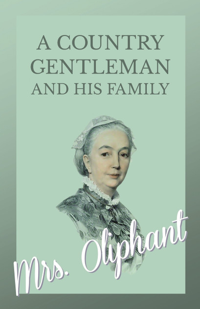 A Country Gentleman and his Family A Country Gentleman and his Family