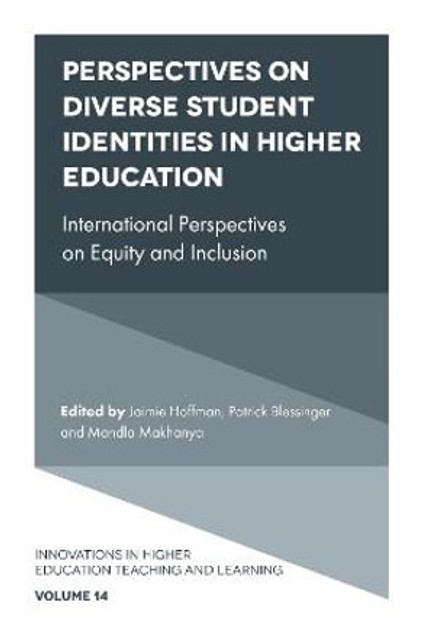 Perspectives on Diverse Student Identities in Higher Education Perspectives on Diverse Student Identities in Higher Education