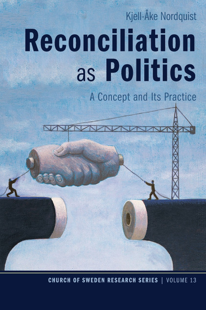 Reconciliation as Politics Reconciliation as Politics
