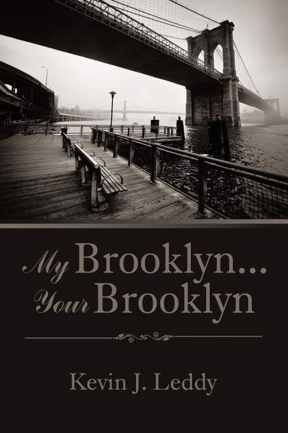 My Brooklyn . . . Your Brooklyn My Brooklyn . . . Your Brooklyn