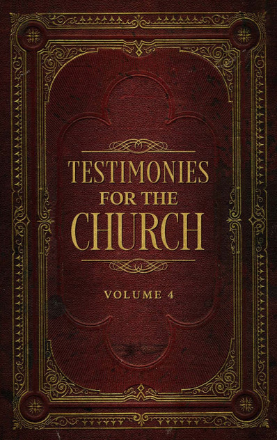 Testimonies for the Church Volume 4 Testimonies for the Church Volume 4