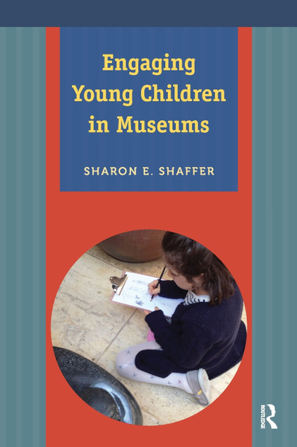 Engaging Young Children in Museums Engaging Young Children in Museums