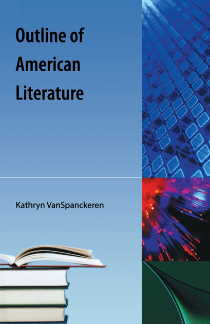 Outline of American Literature Outline of American Literature