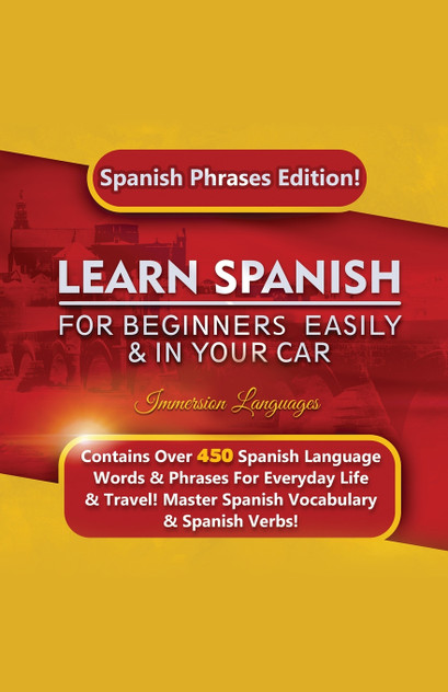 Learn Spanish For Beginners Easily & In Your Car Learn Spanish For Beginners Easily & In Your Car