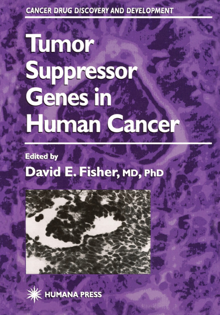 Tumor Suppressor Genes in Human Cancer Tumor Suppressor Genes in Human Cancer