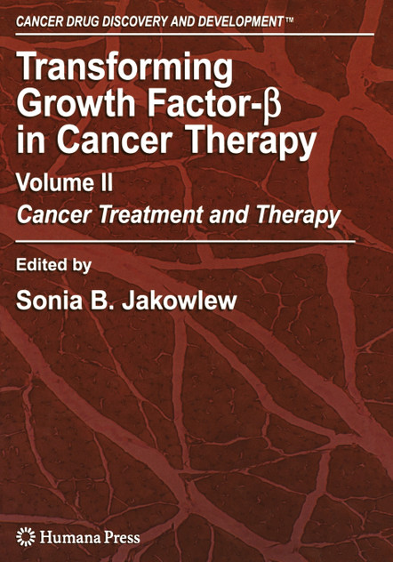 Transforming Growth Factor-Beta in Cancer Therapy, Volume II Transforming Growth Factor-Beta in Cancer Therapy, Volume II