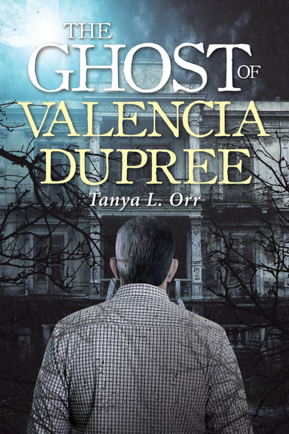 The Ghost of Valencia Dupree The Ghost of Valencia Dupree
