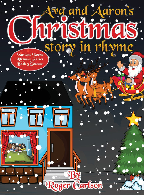Ava and Aaron's Christmas story in rhyme Ava and Aaron's Christmas story in rhyme