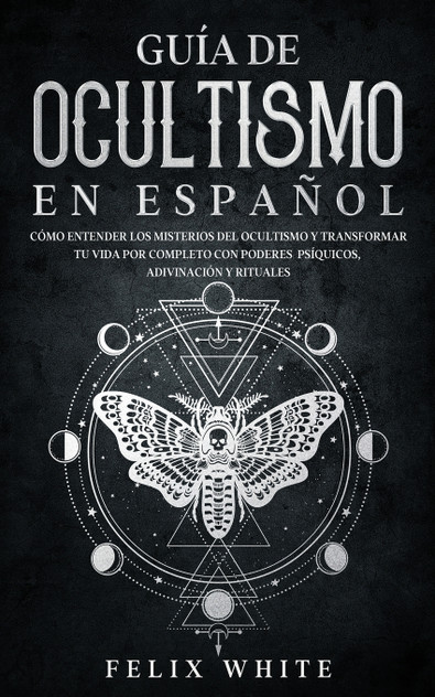 Guía de Ocultismo en Español Guía de Ocultismo en Español