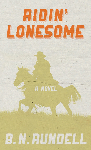 Ridin' Lonesome Ridin' Lonesome
